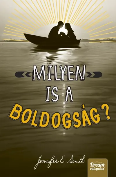 Milyen is a boldogság? Végkiárusítás