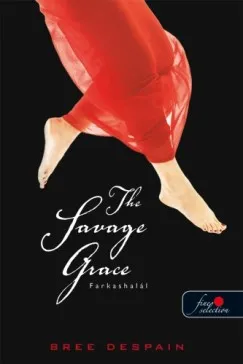 Bestseller The Savage Grace - Farkashalál - PUHATÁBLA