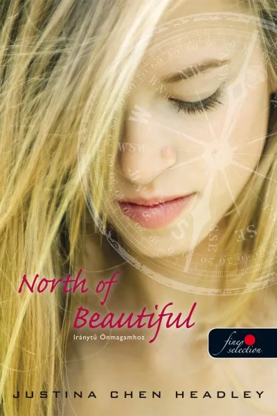 North of Beautiful - Iránytű Önmagamhoz Népszerű
