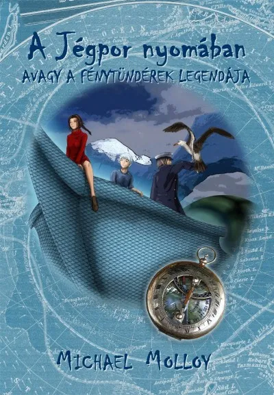 A Jégpor nyomában - Avagy a fénytündérek legendája Legnépszerűbb