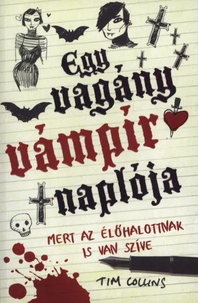 Egy vagány vámpír naplója - Mert az élőhalottnak is van szíve Biztonságos fizetés