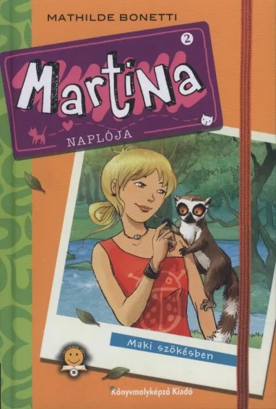 Biztonságos vásárlás Martina naplója 2. - Maki szökésben
