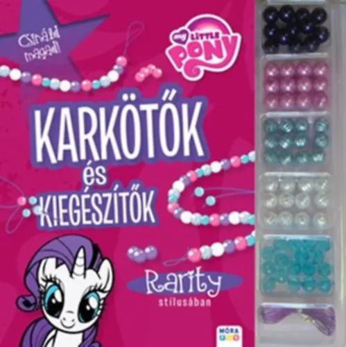 Azonnal elérhető My Little Pony Csináld magad! Karkötők és kiegészítők Rarity stílusában