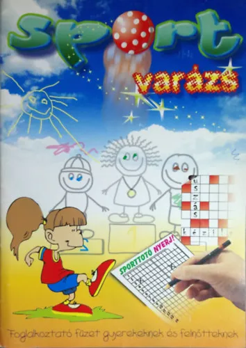 Sport varázs - foglalkoztató füzet gyerekeknek és felnőtteknek Exkluzív ajánlat