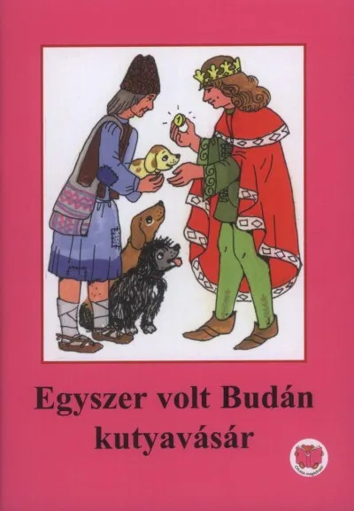 Biztonságos fizetés Egyszer volt Budán kutyavásár