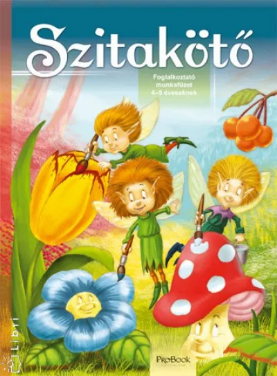 Vedd meg most Szitakötő - Foglalkoztató munkafüzet 4-5 éveseknek