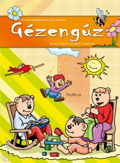 Gyors kiszállítás Gézengúz - Játékos foglalkoztató gyerekeknek