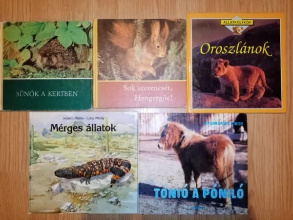 Exkluzív ajánlat Mesés ism. terjesztő könyvcsomag kicsiknek (Állatvilág - 5db) Sünök a kertben + Sok szerencsét, Hengergőc! + Állatkölykök: Ororszlánok + Mérges Állatok + Tónió a póniló