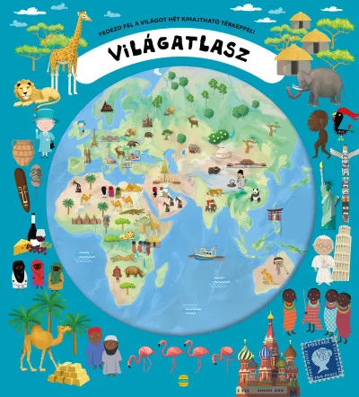 Világatlasz - Fedezd fel a világot hét kihajtható térképpel! Biztonságos fizetés