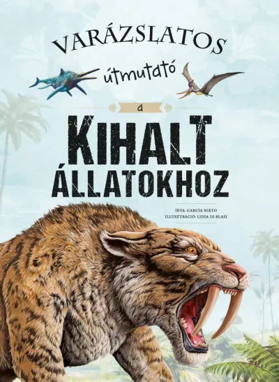 Varázslatos útmutató a kihalt állatokhoz Vedd meg online