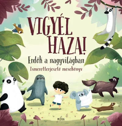 Azonnal elérhető Vigyél haza! - Erdők a nagyvilágban