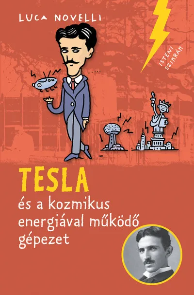 Azonnali szállítás Tesla és a kozmikus energiával működő gépezet