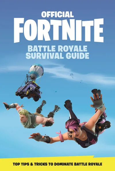 Official Fortnite: Battle Royale Survival Guide Azonnal elérhető