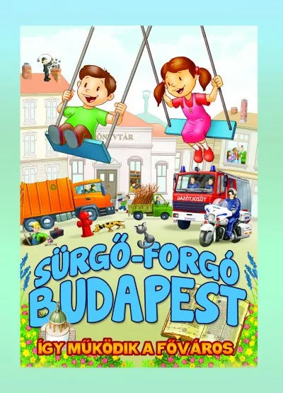 Szuper akció Sürgő-forgó Budapest - így működik a főváros