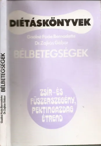 Bélbetegségek (Diétáskönyvek) - Diéta vékonybél- és vastagbélbetegek számára Outlet