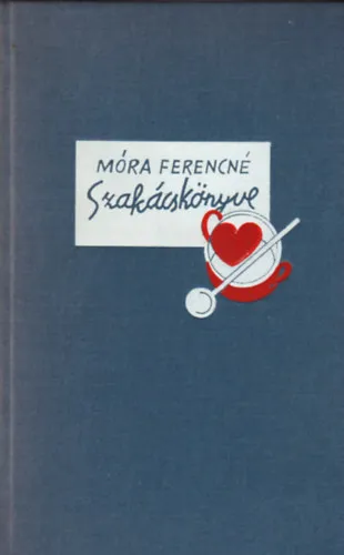 Móra Ferencné szakácskönyve Szezonális akció