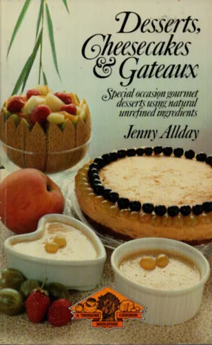 Desserts, Cheesecakes & Gateaux. Gyors szállítás