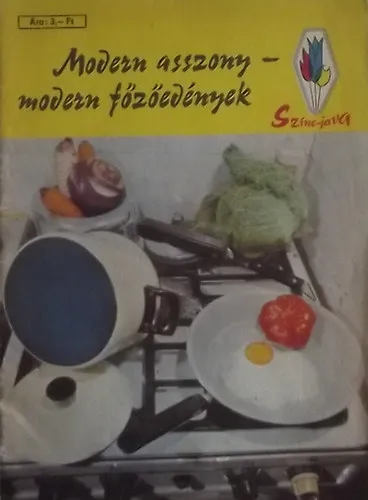 Modern asszony - modern főzőedények Szuper ajánlat