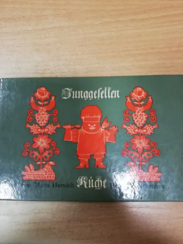 Die Junggesellen Küche oder die Kunst, in wenigen Minuten gut zu kochen. Kiárusítás