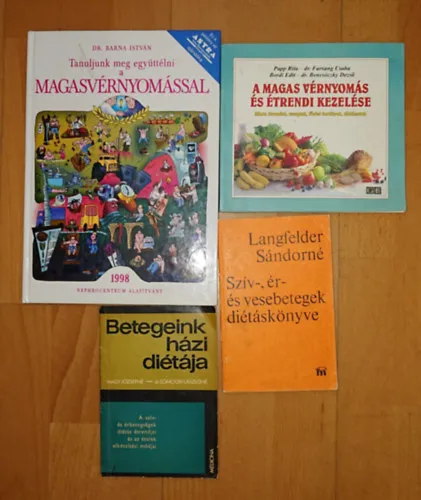 4 diétáskönyv szív- és érrendszeri problémákkaal küzdőknek: Tanuljunk meg együttélni a magas vérnyomással, Betegeink házi diétája, Szív- és vesebetegek diétáskönyve, A magas vérnyomás és étrendi kezelése Újdonság