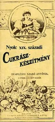 Nyolc XIX. századi cukrászkészítmény Olcsóbb