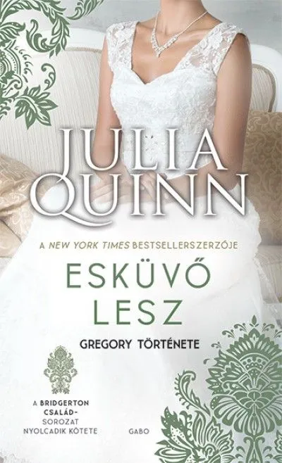 Esküvő lesz - Gregory története - A Bridgerton család 8. Szezonális akció