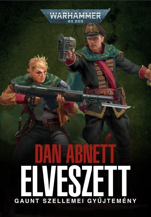 Warhammer 40.000: Gaunt Szellemei Gyűjtemény: Elveszett Szuper ajánlat