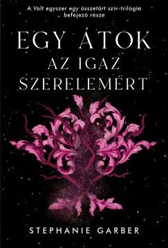 Egy átok az igaz szerelemért - Volt egyszer egy összetört szív 3. Akció
