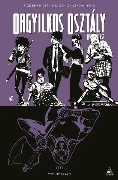 Biztonságos fizetés Orgyilkos osztály - Deadly Class 9.: Csontdaráló (képregény)