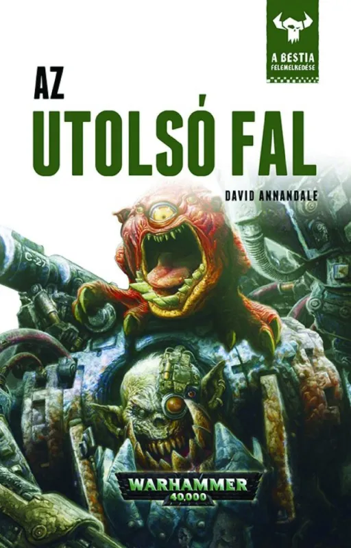 Warhammer 40.000: Bestia felemelkedése - Az utolsó fal Korlátozott ajánlat