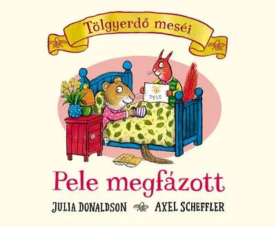 Pele megfázott - Tölgyerdő meséi Outlet