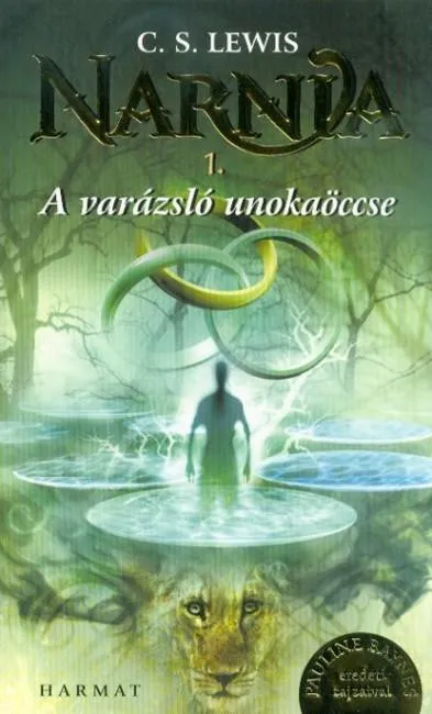 Narnia 1. - A varázsló unokaöccse (Illusztrált kiadás) Gyors szállítás