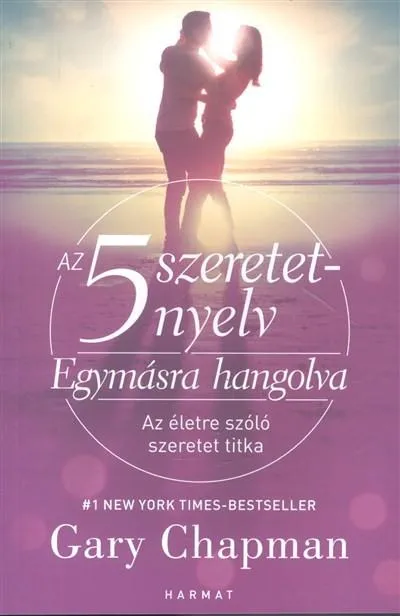 Korlátozott ajánlat Az 5 szeretetnyelv: Egymásra hangolva /Az életre szóló szeretet titka