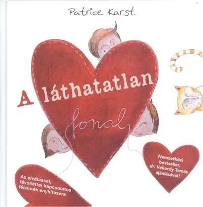 Expressz szállítás A láthatatlan fonal /Az elválással, távolléttel kapcsolatos félelmek enyhítésére