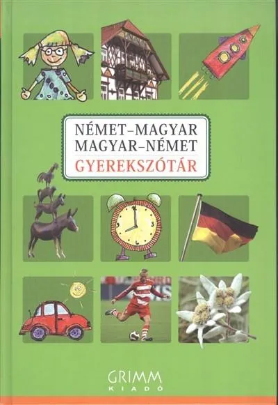 Német-magyar, magyar-német gyerekszótár (3. kiadás) Árengedmény