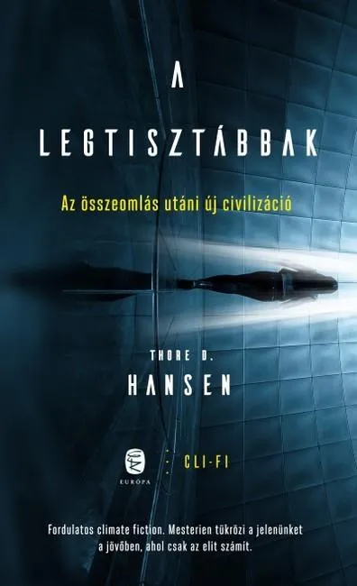 A legtisztábbak - Az összeomlás utáni új civilizáció Biztonságos fizetés