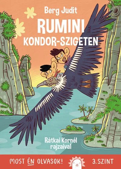 Rumini Kondor-szigeten - Most én olvasok 3. szint Outlet