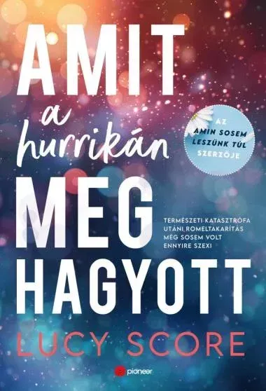 Amit a hurrikán meghagyott Kihagyhatatlan ajánlat