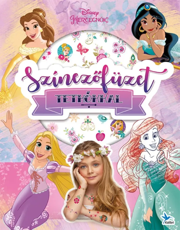 Akciós ár Színezőfüzet tetkókkal - Disney Hercegnők