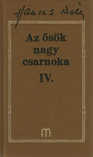 Az ősök nagy csarnoka IV. - Hamvas Béla művei 22 Biztonságos fizetés