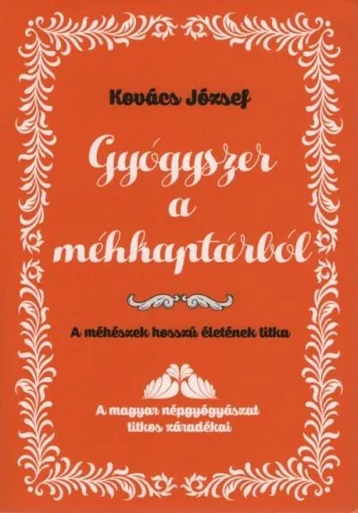 Olcsóbb Gyógyszer a méhkaptárból - A méhészek hosszú életének titka