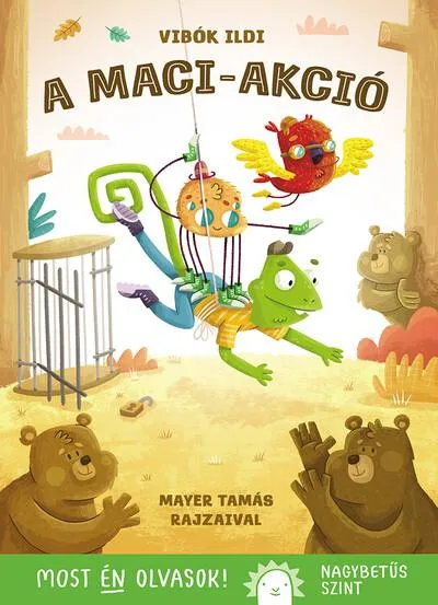 A maci-akció - Most én olvasok! NAGYBETŰS SZINT Gyors kiszállítás