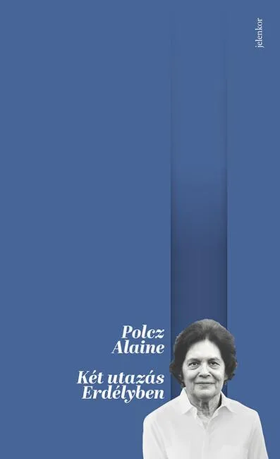 Két utazás Erdélyben - Úti jegyzetek, 1989 (2. kiadás) Népszerű