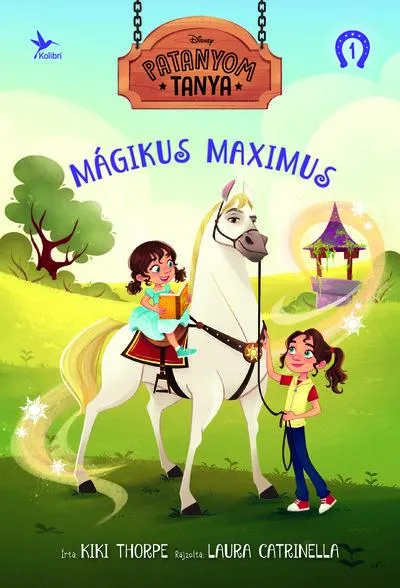 Utolsó esély Mágikus Maximus - Patanyom Tanya 1.