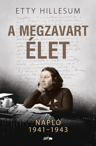 Legjobb ár A megzavart élet - Napló 1941-1943
