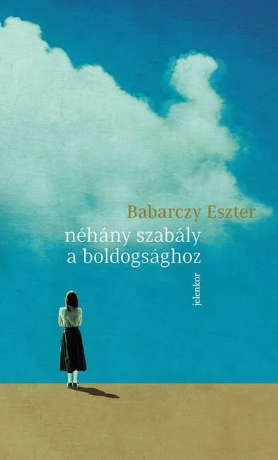 Néhány szabály a boldogsághoz Azonnali szállítás