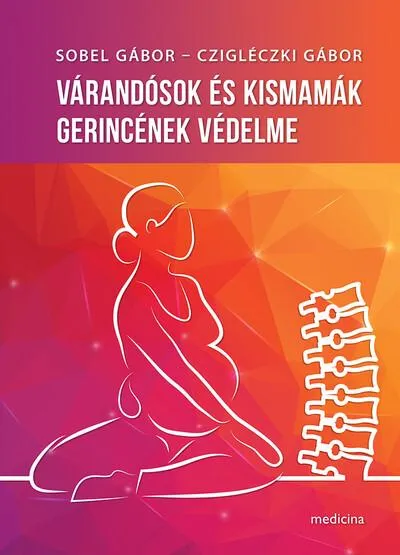 Várandósok és kismamák gerincének védelme Azonnal elérhető