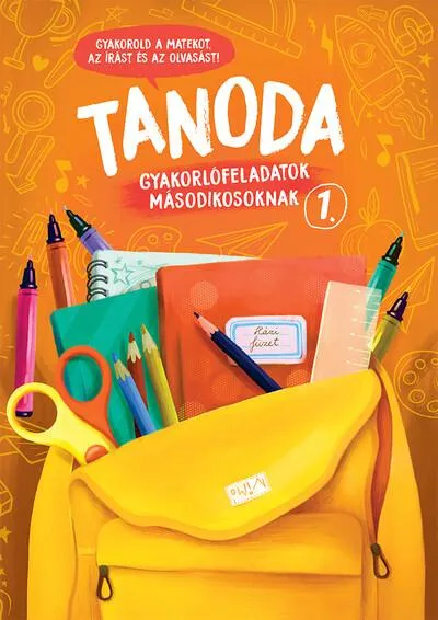 Tanoda - Gyakorlófeladatok másodikosoknak 1. Csak ma
