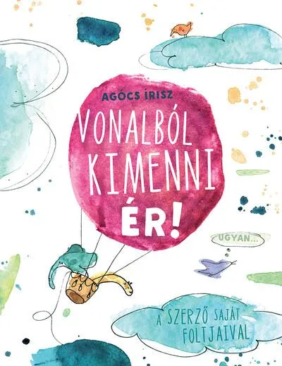 Vonalból kimenni ér Legkelendőbb