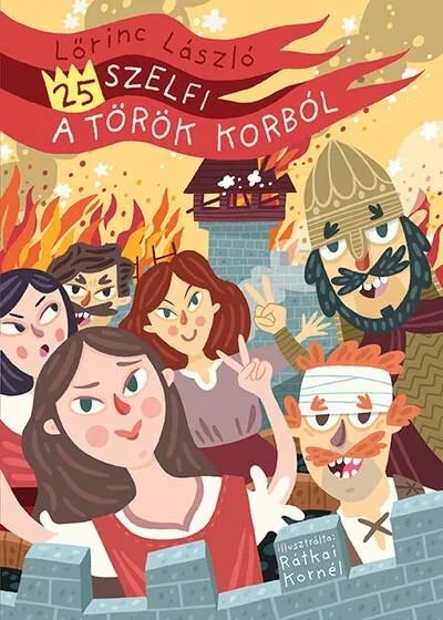 25 szelfi a török korból (új kiadás) Gyors kiszállítás
